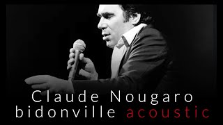 Bidonville - Claude Nougaro - Acoustic