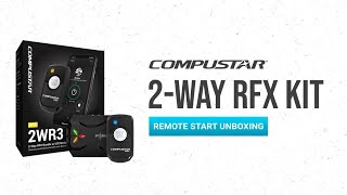 Compustar 2-Way RFX Kits Unboxing - Now Including Drone X1 Module!