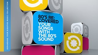 80'S POP HITS - RE:COVERED - Your Songs With The 80's Sound