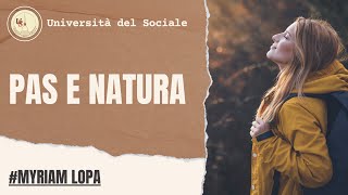 PAS | Rapporto con la natura