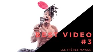 Best Video #3 Les frères Mawem