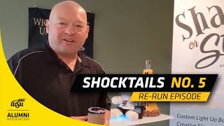 Shocktails Re-run with Pat Pelkowski: Lesson Five