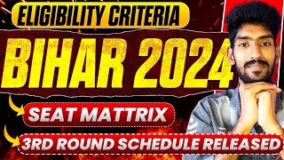 Bihar Neet 2024 Third Round Schedule Released, 🔥 Eligibility Criteria of Third Round Ugmac 2024