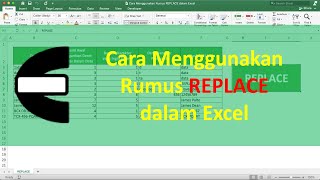 Cara Menggunakan Rumus REPLACE dalam Excel - Compute Expert