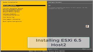 video 3 -  ESXi 6 5 Host 2 Installation steps with vCenter