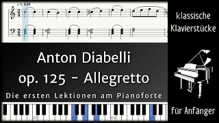 Anton Diabelli - Die ersten Lektionen am Pianoforte, op. 125 - Allegretto