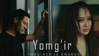 Yorqinxo'ja Umarov - Yomg'ir | Ёркинхужа Умаров - Ёмгир | Audio (2022)