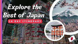 Ultimate Japan Adventure: 14 Days Itinerary Guide!