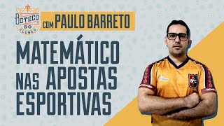 VOCÊ é DESCONTROLADO na VIDA? — nas APOSTAS não será DIFERENTE • Paulo Barreto • Boteco do Clubão