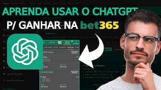 BRECHA para Ganhar na BET365 usando ChatGPT [GARANTIDO]