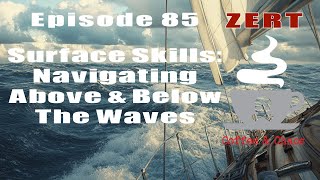 Surface Skills: Navigating Above and Below the Waves