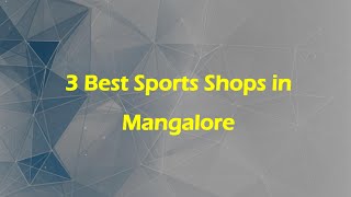 3 Best Sports shops in Mangalore, Karnataka 2024 | Sports stores