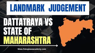 Dattatraya vs State of Maharashtra | Supreme Court Judgement | #pla #judgement #supremecourt