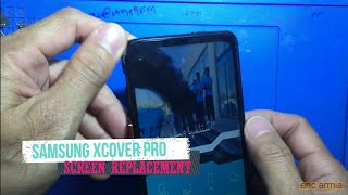 SAMSUNG XCOVER PRO - (SM-G715FN) - LCD SCREEN REPLACEMENT - CHANGE DISPLAY