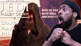 Graves Plays | Jedi: Fallen Order | Pt11 | Who is this Roody-Poo Candy Ass?!?