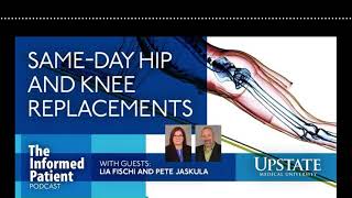 Same-day hip and knee replacements