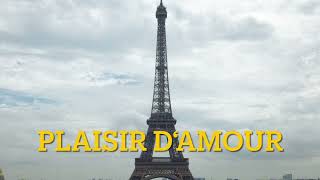 Plaisir d´amour - Volkslied aus Frankreich mit Bildern von Paris/FRENCH FOLKSONG PICTURES FROM PARIS