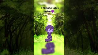 That one lotus eaters💜 #gacha #epicthemusical #gachalife #fypviralシ #fyppp #💛 #capcut #lotus #eater