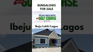 Bungalows For Sale In Ibeju Lekki Lagos Nigeria. Peak Resorts Estate And Golf Course. Detached House