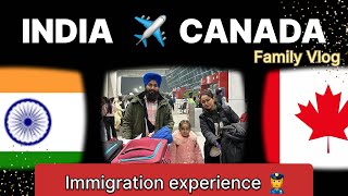 India🇮🇳 To Canada 🇨🇦family Vlog | immigration experience👮|￼British Airways✈️experience#viral