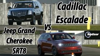 Forza 7 Battle! - 2015 Jeep Cherokee SRT8 vs 2015 Cadillac Escalade on Top Gear