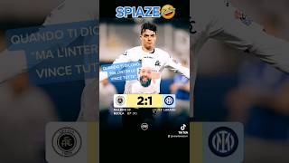 "SPIAZE"2 INTER 1🤣🤣🤣