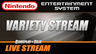 Nintendo Entertainment System (Variety Stream) | Gameplay and Talk Live Stream #408 - NES