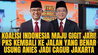 KOALISI INDONESIA MAJU GIGIT JARI! PKS USUNG 'AMAN', ANIES-SOHIBUL CAGUB-CAWAGUB DKJ | OTR Eps. 666