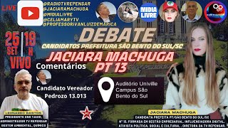 🅰🅾VIVO 25/09 19h🛑DEBATE CANDIDATOS PREFEITOS SÃO BENTO DO SUL JACIARA MACHUGA N°13🚩@RADIOTVREPENSAR