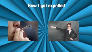 I got expelled (Story)