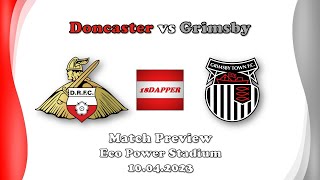 Match Preview | Doncaster Rovers vs Grimsby Town - 10.04.2023