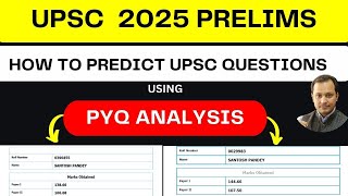 HOW TO PREDICT UPSC PRELIMS QUESTIONS USING PYQ ANALYSIS