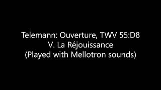 Telemann: Ouverture, TWV 55:D8: V. La Réjouissance