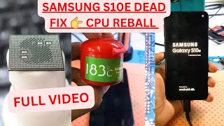 Samsung S10e Dead Fix | Easy Way Reballing Cpu Ram