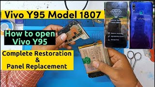 Vivo Y95 Model 1807 Panel Replacement And Complete Restoration | How To Open | Ahmad Mobile Tech