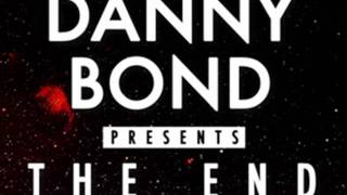 Danny Bond The End Track 6