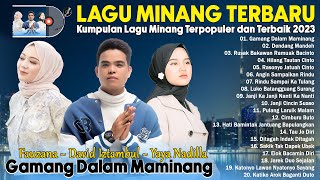 Gamang Dalam Maminag ~ TOP HITS MINANG TERBARU ~ Lagu Minang Terbaik dan Terpopuler 2023