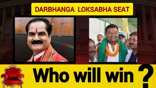 Darbhanga Loksabha seat: who will win ?