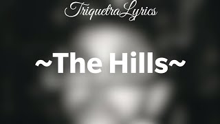 The Weeknd - The Hills (Lyrics) 🎶