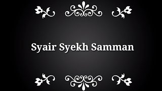 SYAIR "SYEKH SAMMAN" Majlis Ta'lim Nailurrohmah