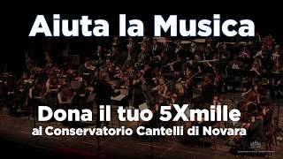 Dona il tuo 5Xmille al Conservatorio Cantelli di Novara