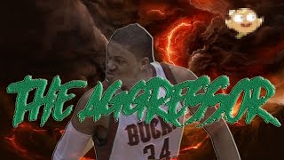 Giannis Antetokounmpo "The Aggressor"