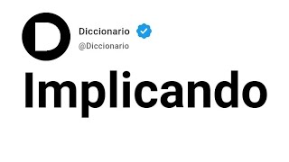 Implicando Significado En Español