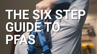 The Six Step Guide to PFAS