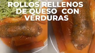 Rollitos de carne rellenos de queso y verduras.