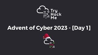 TRYHACKME - Advent of Cyber 2023 [DAY 1]