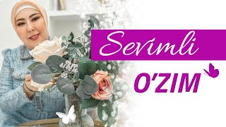 8-dars - Sevimli O'zim - Azizaxon Tashxodjaeva