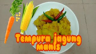 Tempura jagung manis enak, garing di luar,lembut di dalam.