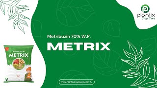 METRIX (Metribuzin 70% WP)