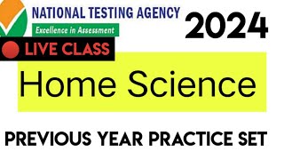 NTA NET 2024 PRACTICE SET Home Science Live Class